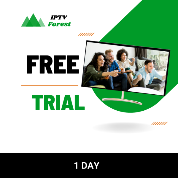 Free Trial Iptv - Get your IPTV FOREST Free Trial - 1 Day