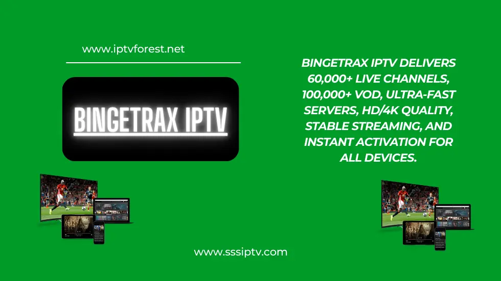 bingetrax iptv​